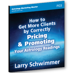 How To Get More Clients by Correctly Pricing & Promoting Your Astrology  Readings