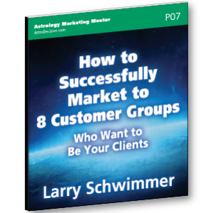How To Successfully Market to 8 Customer Groups – Who Want to Be  Your Clients!